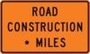 G20 1 road construction custom miles sign