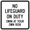 S2 19 no lifeguard on duty sign