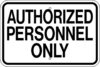 G 70 authorized personnel only sign