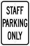 G 86 staff parking only sign