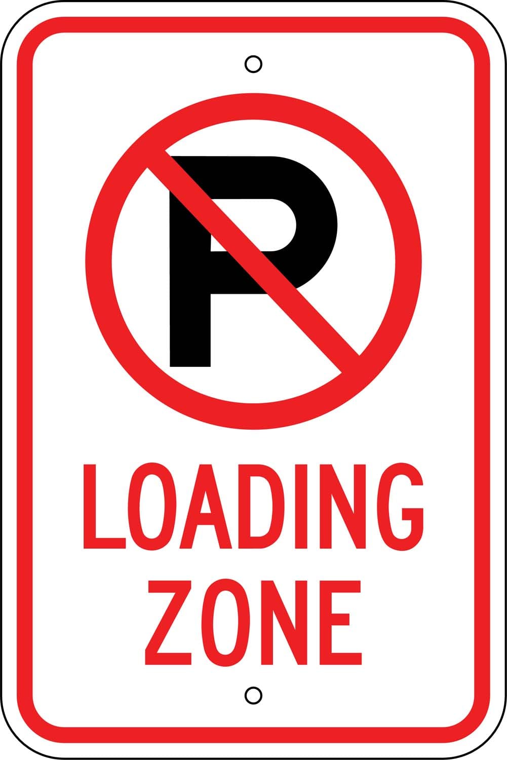 No Parking Symbol Loading Road Sign (R-103) | Cheap Street Signs