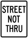 R 94 street not thru sign
