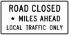 R11 3 road closed custom miles ahead sign