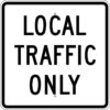 R11 5 local traffic only sign