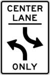 R3 9b center lane turn arrows sign
