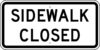 R9 9 sidewalk closed sign