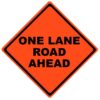 one lane road ahead roll up sign