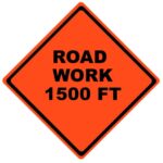 road work 1500 ft roll up sign